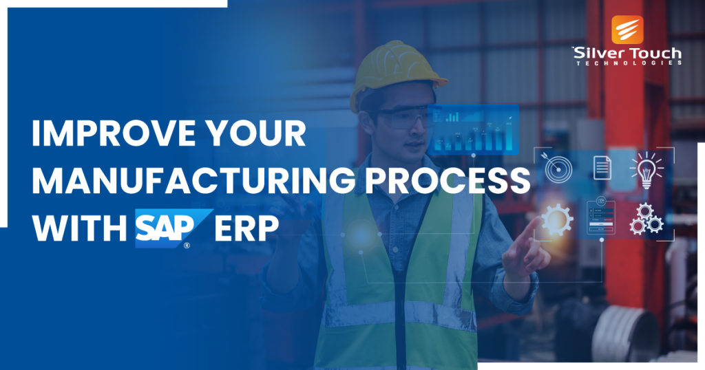 SAP Business One Manufacturing Top Features and Benefits for Your Company