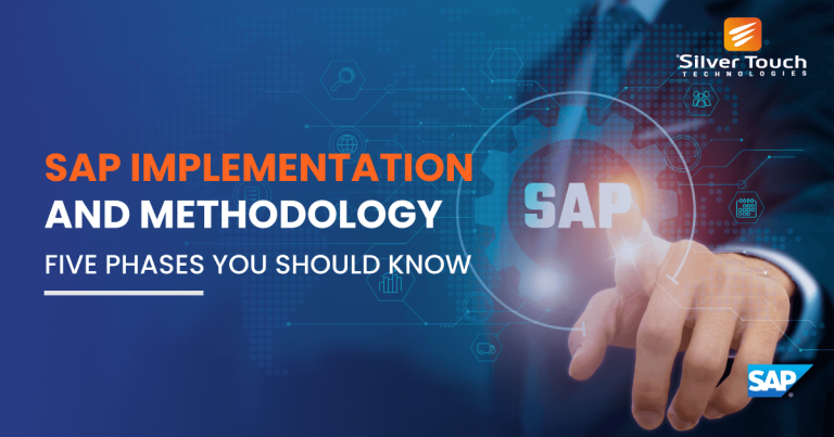 SAP Implementation and Methodology- Five Phases You Should Know