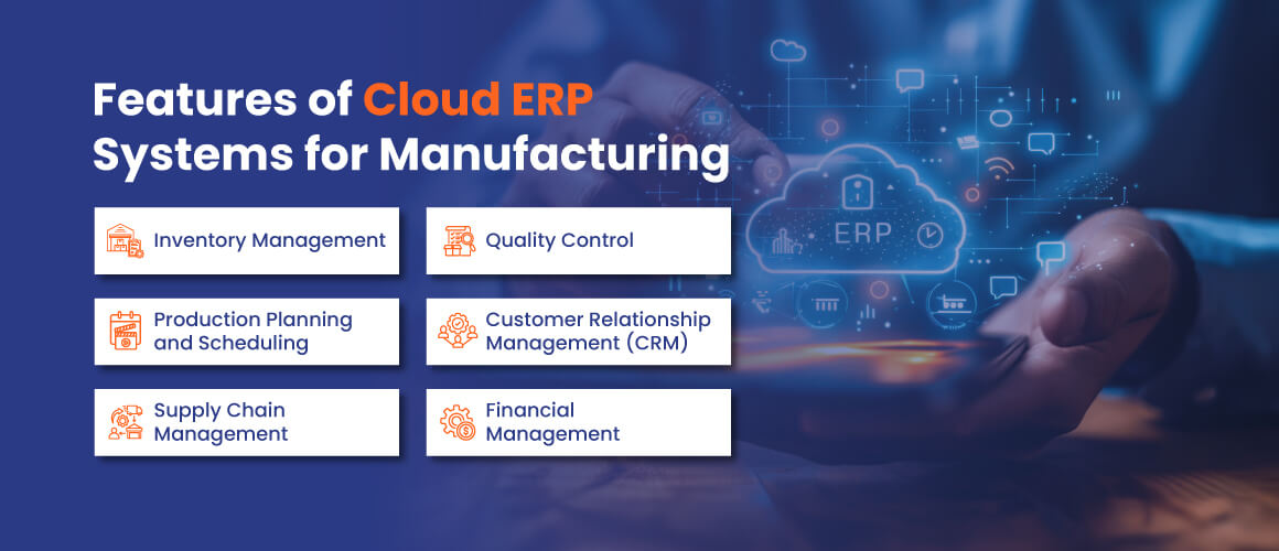 Features of cloud erp manufacturing