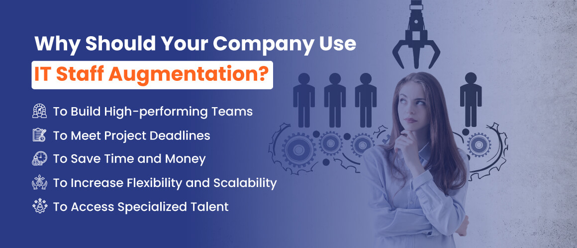 Why company use staff augmentation