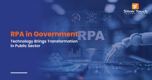RPA in Government- Technology Brings Transformation in Public Sector