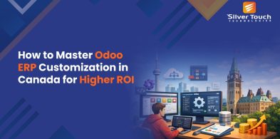 How to Master Odoo ERP Customization in Canada for Higher ROI
