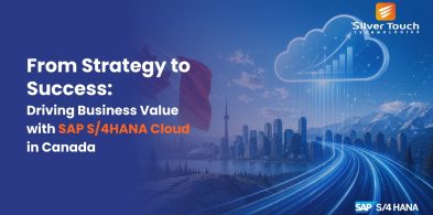 From Strategy to Success: Driving Business Value with SAP S/4HANA Cloud in Canada